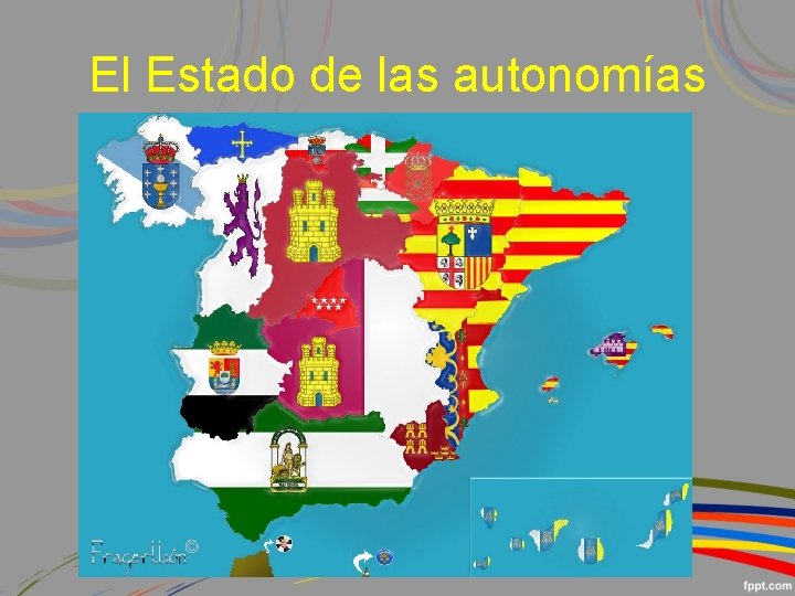 El Estado de las autonomías 