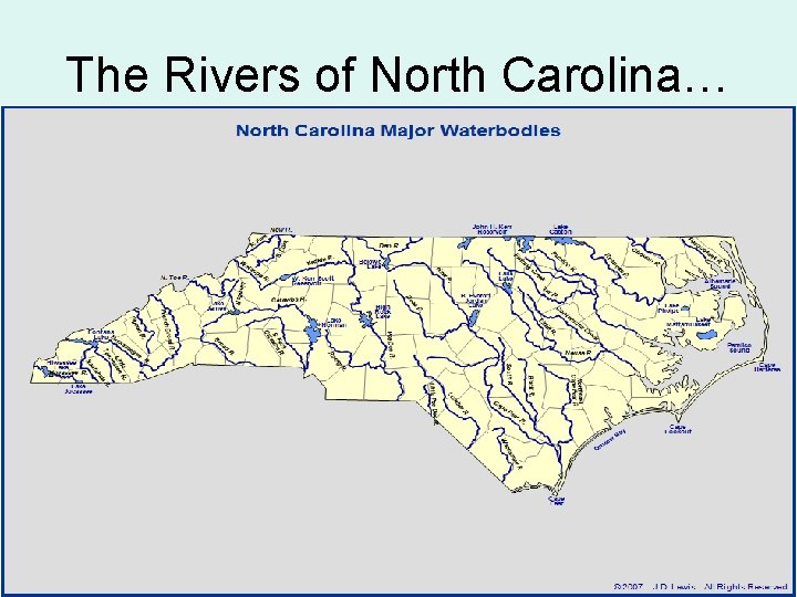 The Rivers of North Carolina… 