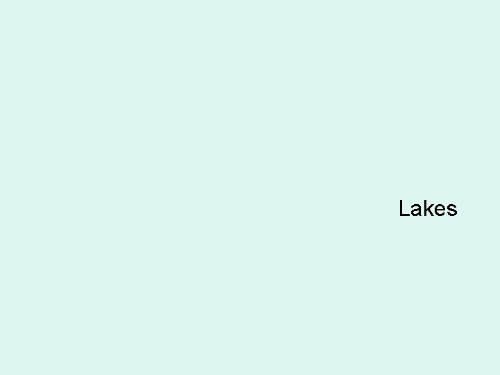 Lakes 