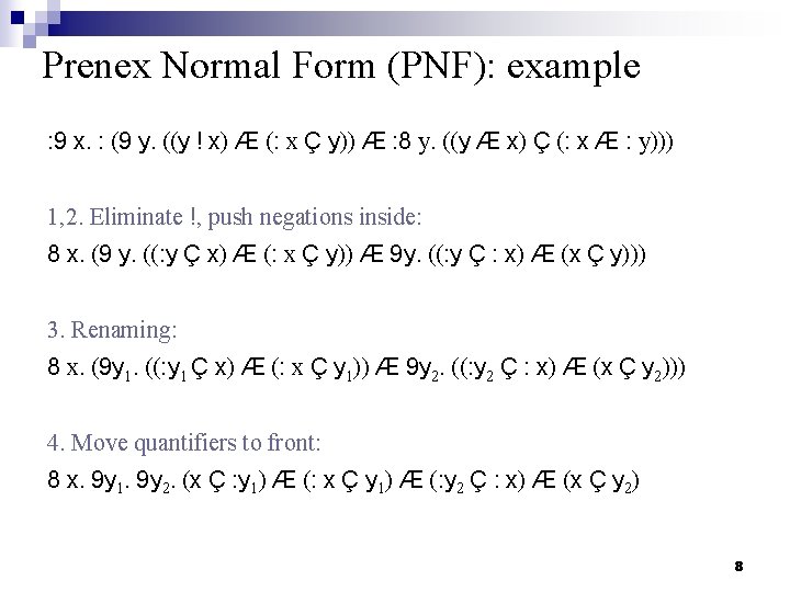 Quantified Formulas Acknowledgement Qbf Slides Borrowed From S