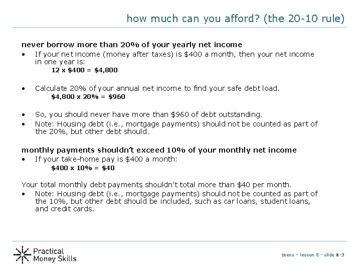 how much can you afford? (the 20 -10 rule) never borrow more than 20% how much can you afford? (the 20 -10 rule) never borrow more than 20%