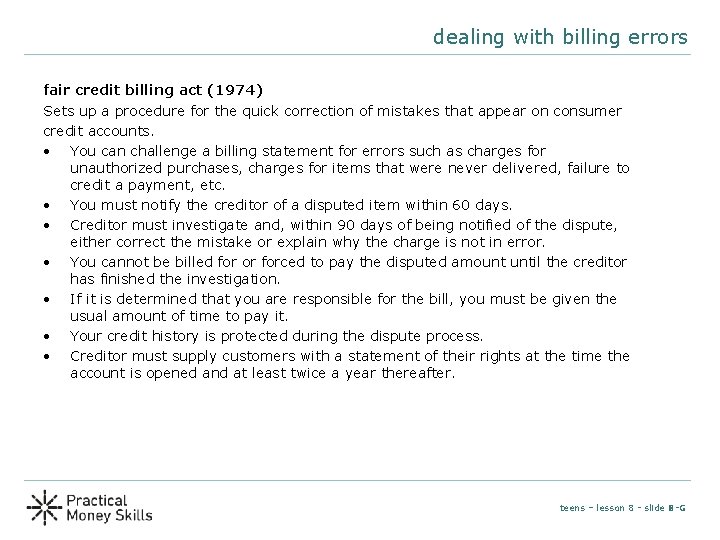 dealing with billing errors fair credit billing act (1974) Sets up a procedure for dealing with billing errors fair credit billing act (1974) Sets up a procedure for