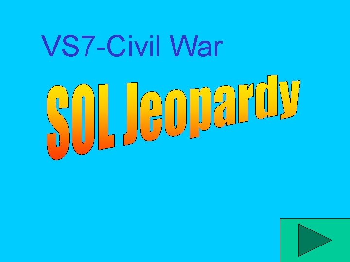 VS 7 -Civil War 