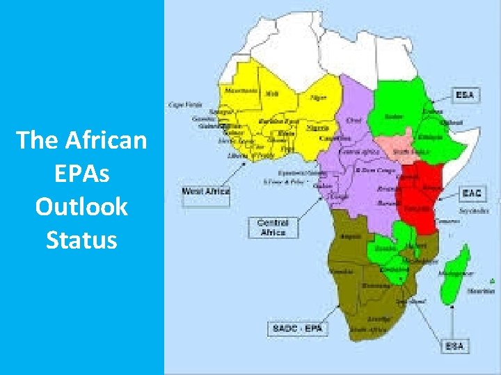 The African EPAs Outlook Status 