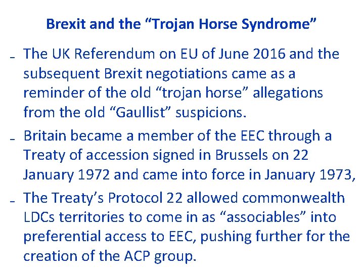 Brexit and the “Trojan Horse Syndrome” ₋ The UK Referendum on EU of June
