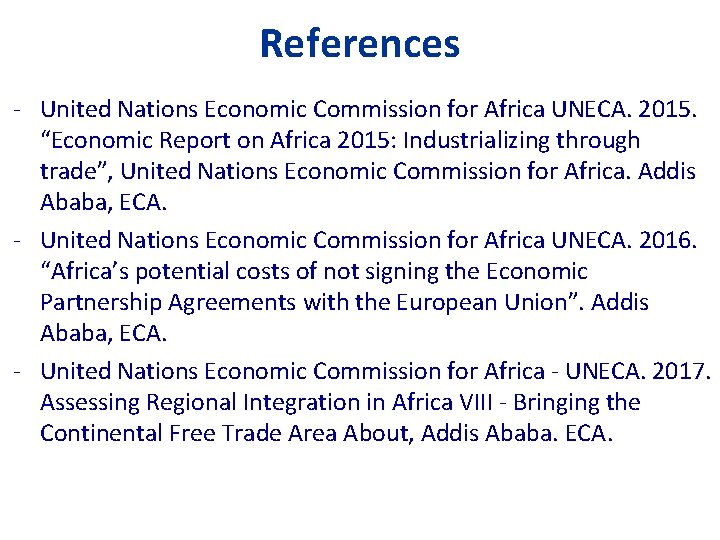 References ‐ United Nations Economic Commission for Africa UNECA. 2015. “Economic Report on Africa