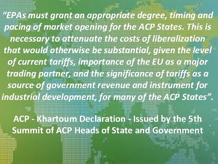 “EPAs must grant an appropriate degree, timing and pacing of market opening for the