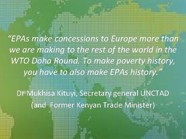 “EPAs make concessions to Europe more than we are making to the rest of