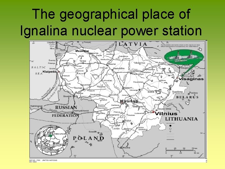 The geographical place of Ignalina nuclear power station 