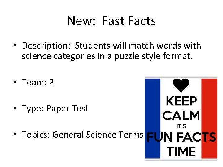 New: Fast Facts • Description: Students will match words with science categories in a