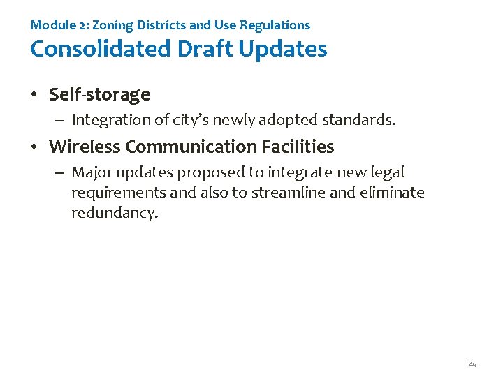 Module 2: Zoning Districts and Use Regulations Consolidated Draft Updates • Self-storage – Integration
