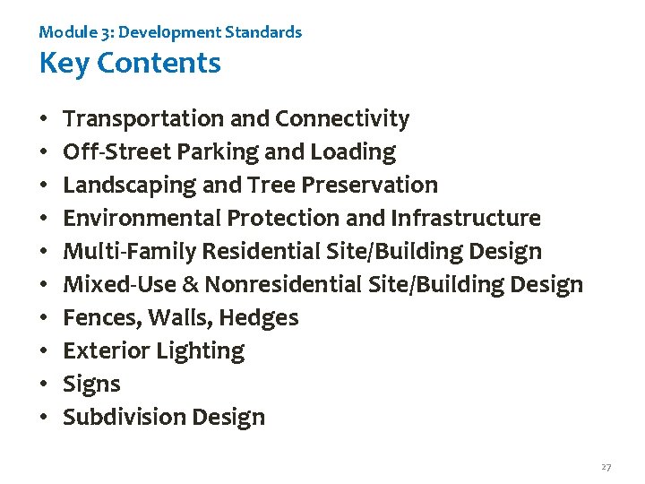 Module 3: Devel 0 pment Standards Key Contents • • • Transportation and Connectivity