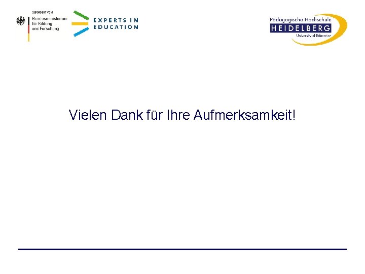 Vielen Dank für Ihre Aufmerksamkeit! 