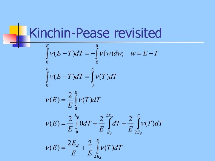 Kinchin-Pease revisited 