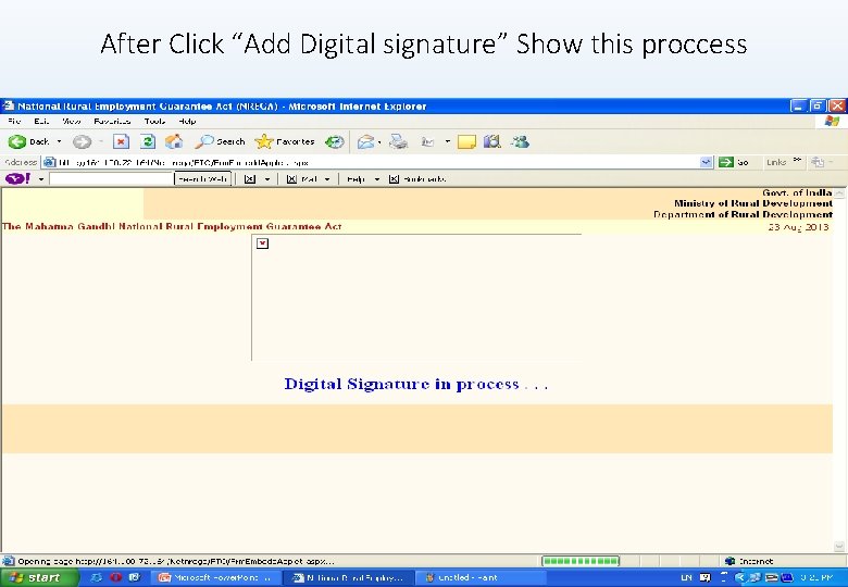 After Click “Add Digital signature” Show this proccess 