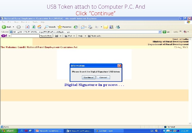 USB Token attach to Computer P. C. And Click “Continue” 