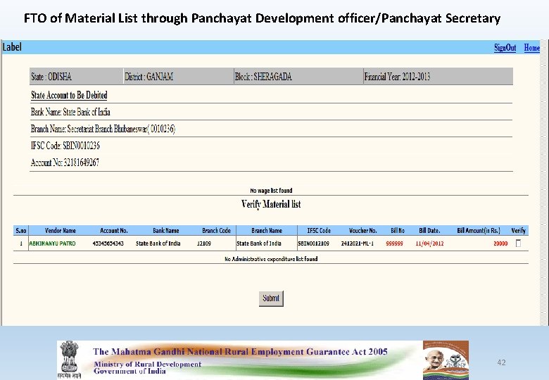 FTO of Material List through Panchayat Development officer/Panchayat Secretary 42 
