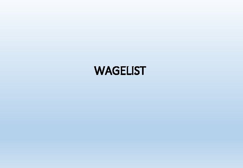 WAGELIST 