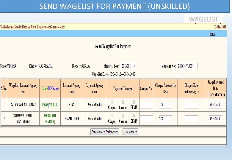 SEND WAGELIST FOR PAYMENT (UNSKILLED) WAGELIST 