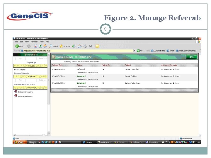 Figure 2. Manage Referrals 8 