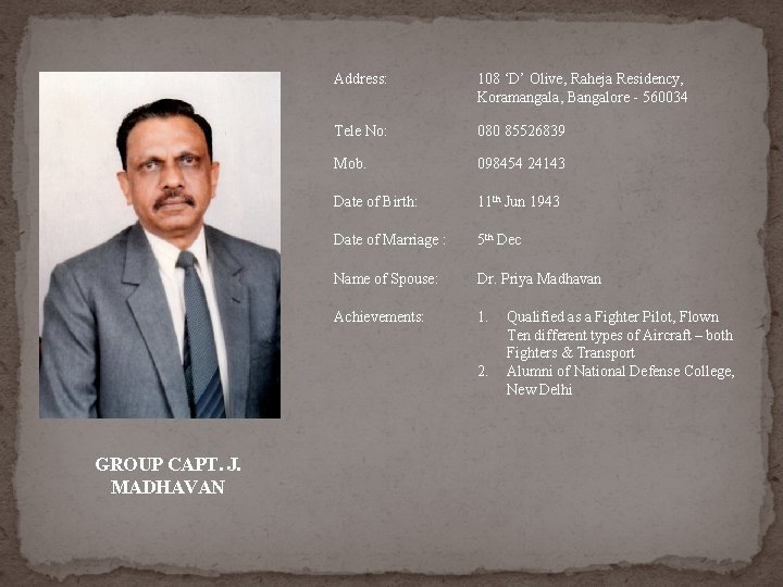Address: 108 ‘D’ Olive, Raheja Residency, Koramangala, Bangalore - 560034 Tele No: 080 85526839 Address: 108 ‘D’ Olive, Raheja Residency, Koramangala, Bangalore - 560034 Tele No: 080 85526839