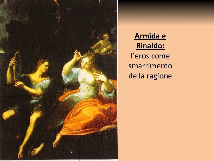 Armida e Rinaldo: l’eros come smarrimento della ragione 