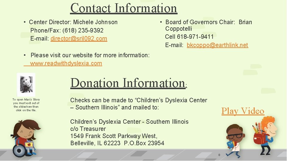 Contact Information • Center Director: Michele Johnson Phone/Fax: (618) 235 -9392 E-mail: director@sril 092.