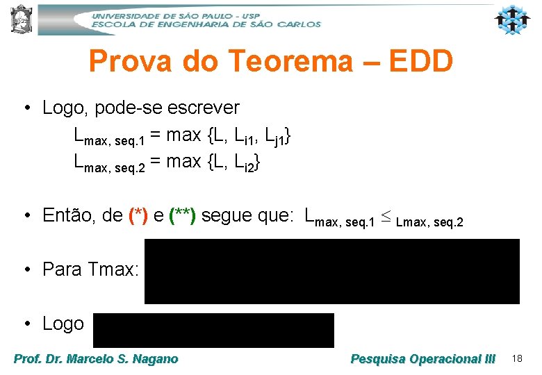 Prova do Teorema – EDD • Logo, pode-se escrever Lmax, seq. 1 = max