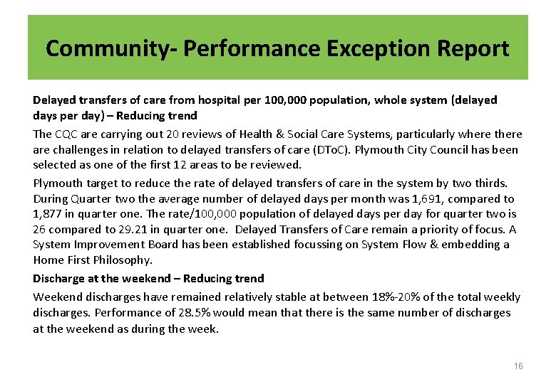 Community- Performance Exception Report Delayed transfers of care from hospital per 100, 000 population,