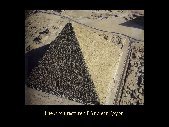 The Architecture of Ancient Egypt 