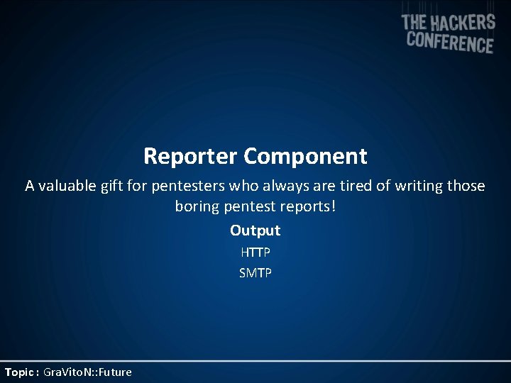 Reporter Component A valuable gift for pentesters who always are tired of writing those