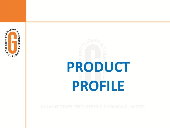 PRODUCT PROFILE 