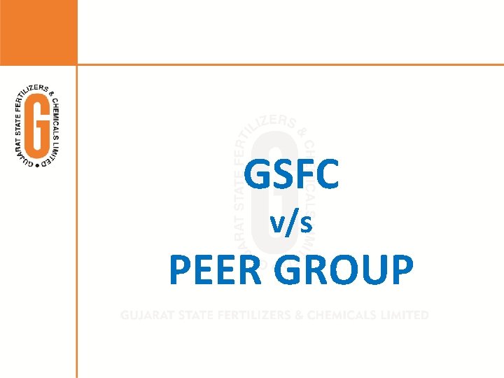 GSFC v/s PEER GROUP 