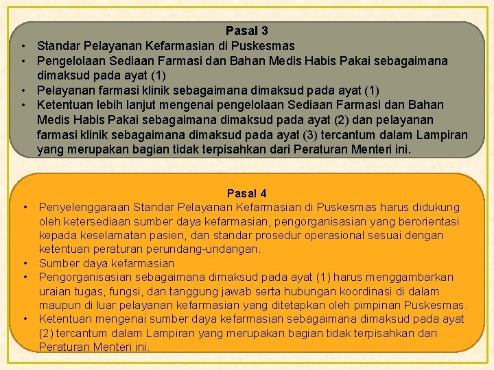 • • Pasal 3 Standar Pelayanan Kefarmasian di Puskesmas Pengelolaan Sediaan Farmasi dan • • Pasal 3 Standar Pelayanan Kefarmasian di Puskesmas Pengelolaan Sediaan Farmasi dan