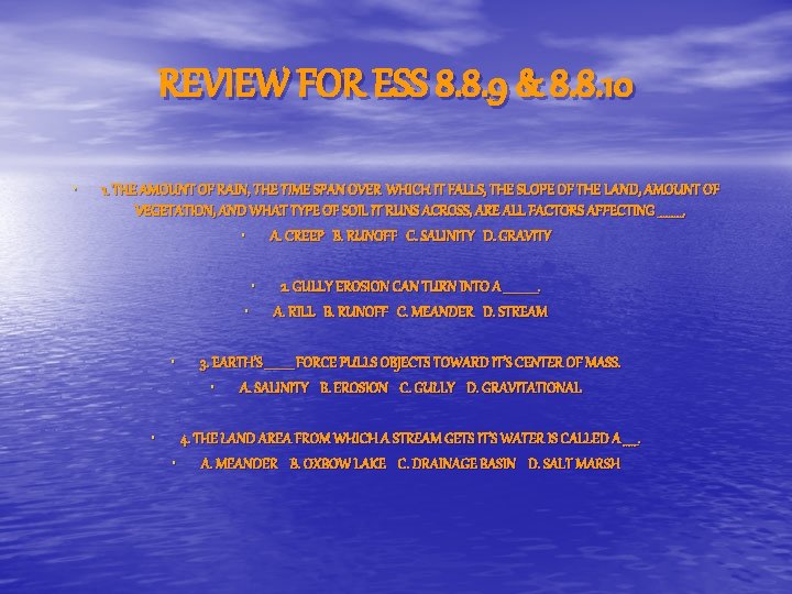 REVIEW FOR ESS 8. 8. 9 & 8. 8. 10 • 1. THE AMOUNT