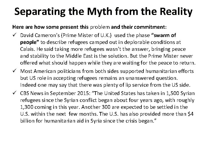 Separating the Myth from the Reality Here are how some present this problem and