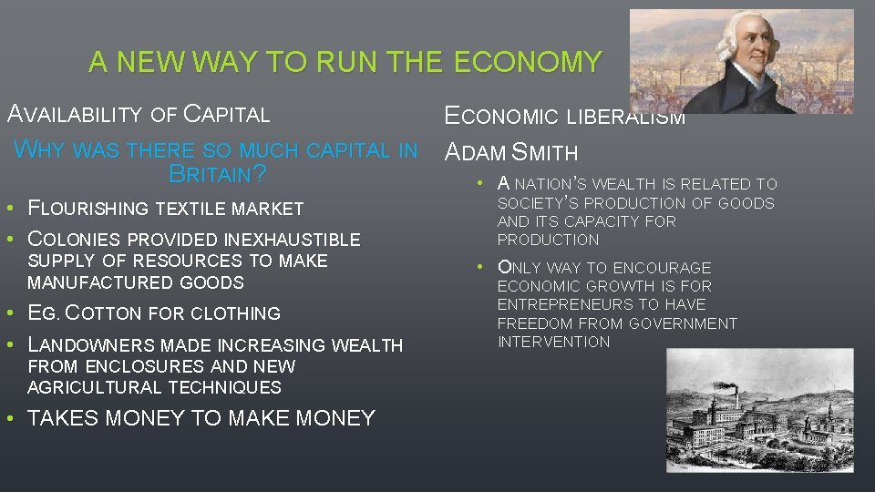 A NEW WAY TO RUN THE ECONOMY AVAILABILITY OF CAPITAL ECONOMIC LIBERALISM WHY WAS