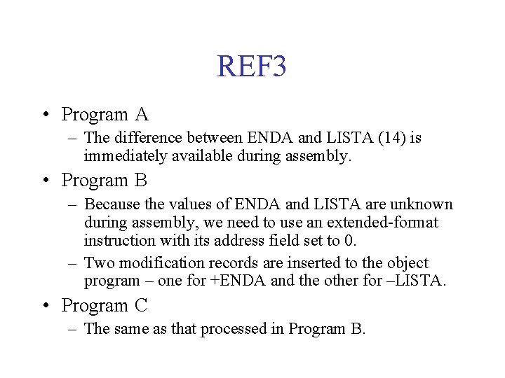 REF 3 • Program A – The difference between ENDA and LISTA (14) is