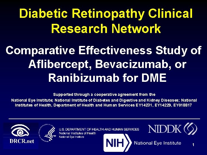 Diabetic Retinopathy Clinical Research Network Comparative Effectiveness Study of Aflibercept, Bevacizumab, or Ranibizumab for