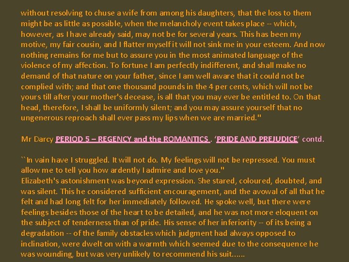 without resolving to chuse a wife from among his daughters, that the loss to