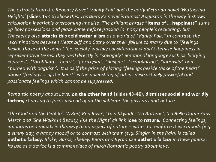 The extracts from the Regency Novel ‘Vanity Fair’ and the early Victorian novel ‘Wuthering