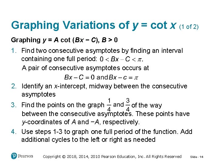Graphing Variations of y = cot x (1 of 2) Graphing y = A
