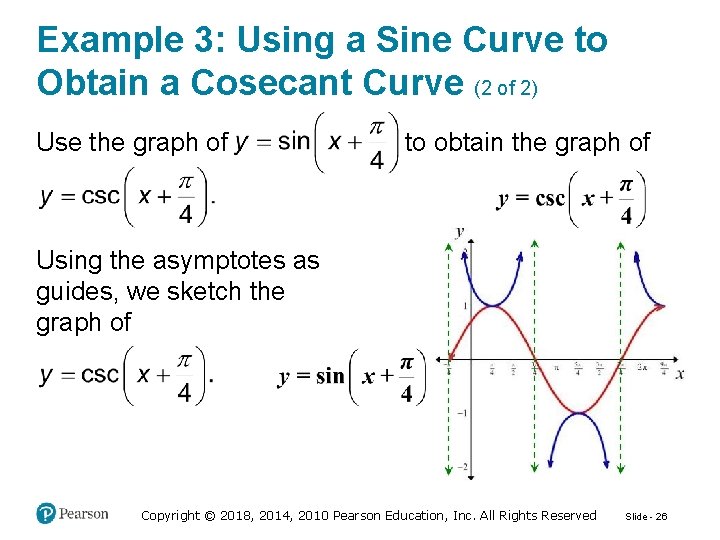 Example 3: Using a Sine Curve to Obtain a Cosecant Curve (2 of 2)