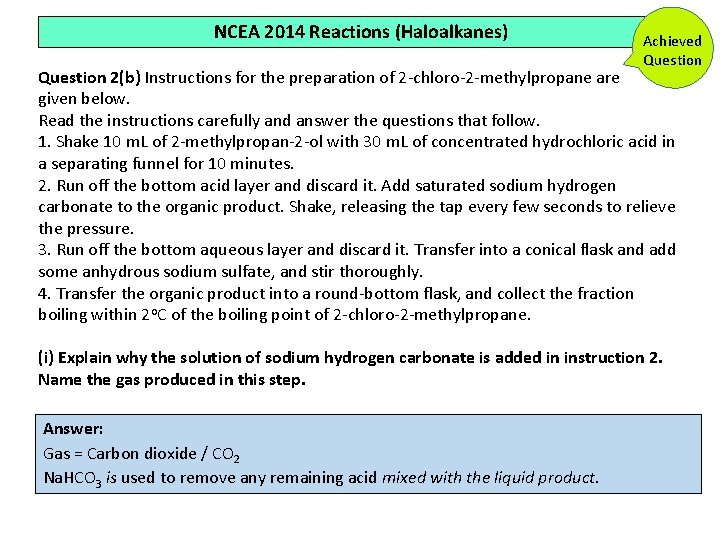 NCEA 2014 Reactions (Haloalkanes) Achieved Question 2(b) Instructions for the preparation of 2 chloro NCEA 2014 Reactions (Haloalkanes) Achieved Question 2(b) Instructions for the preparation of 2 chloro