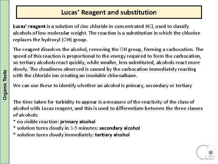 Lucas’ Reagent and substitution Organic Tests Lucas' reagent is a solution of zinc chloride Lucas’ Reagent and substitution Organic Tests Lucas' reagent is a solution of zinc chloride