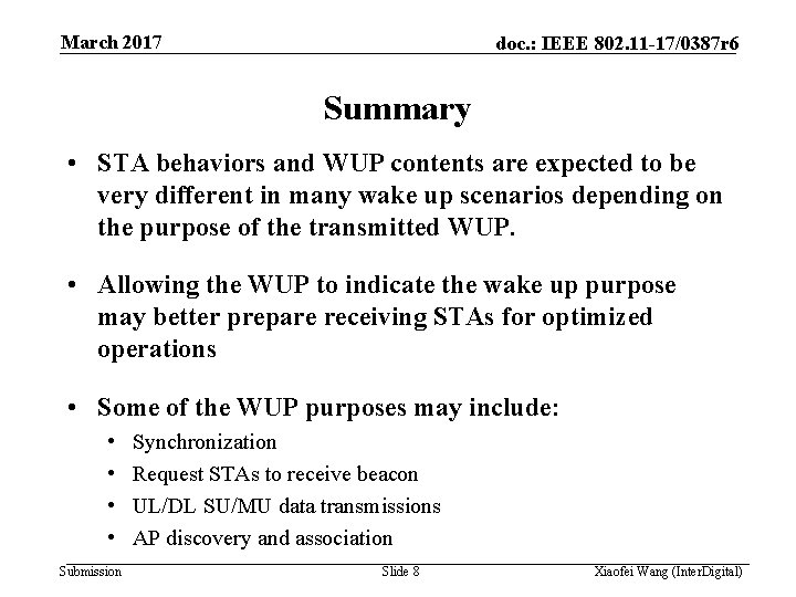 March 2017 doc. : IEEE 802. 11 -17/0387 r 6 Summary • STA behaviors