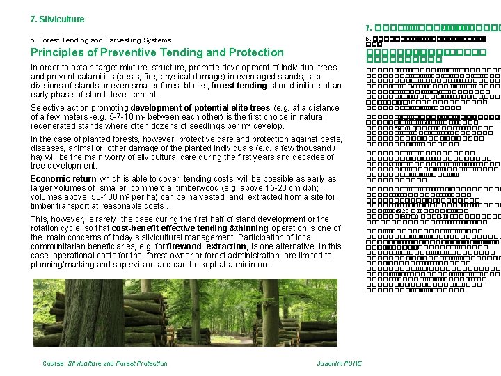 7. Silviculture 7. ��������� /���� b. ���������� -���� �� ��� b. Forest Tending and