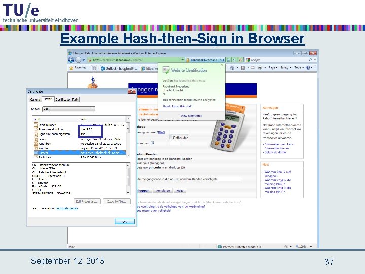 Example Hash-then-Sign in Browser September 12, 2013 37 