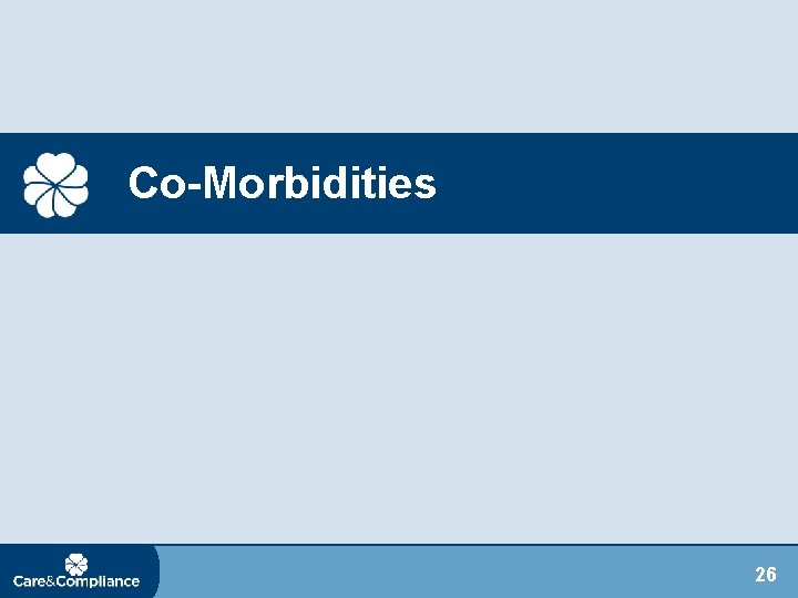 Co-Morbidities 26 