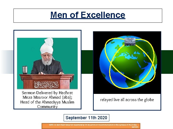 Men of Excellence Sermon Delivered by Hadhrat Mirza Masroor Ahmad (aba); Head of the